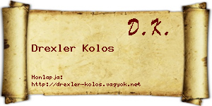 Drexler Kolos névjegykártya